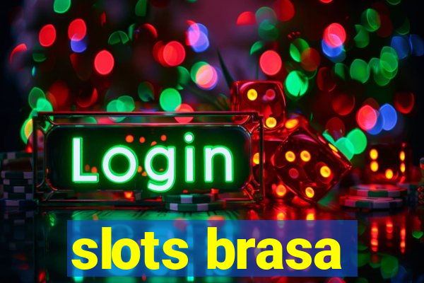 slots brasa